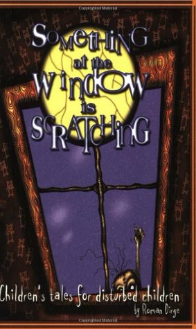 Something At The Window Is Scratching (Paperback)