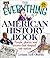 The Everything American History Book: People, Places, and Events That Shaped Our Nation