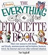 Everything Etiquette Book (Everything Series)