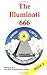 The Illuminati 666 by William Josiah Sutton