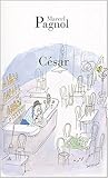 César by Marcel Pagnol