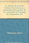 El Jarama De Sánchez Ferlosio: Su Estructura Y Significado.