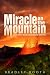 Miracle On the Mountain by Bradley Booth