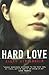 Hard Love