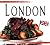 The Food of London: A Culin...