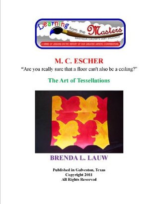 The Art of Tessellations -- M.C. Escher (Learning from the Masters Book 20)