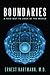 Boundaries: A New Way to Lo...