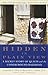 Hidden in Plain View: A Secret Story of Quilts and the Underground Railroad