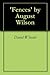 'Fences' by August Wilson: A Commentary