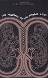 The Making of the Middle Ages