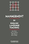 Management in English Language Teaching (Cambridge Language Education) Management in English Language Teaching (Cambridge Language Education)