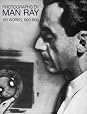 Photographs by Man Ray by Man Ray Photographs by Man Ray by Man Ray