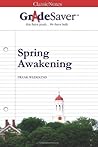 GradeSaver(tm) ClassicNotes Spring Awakening