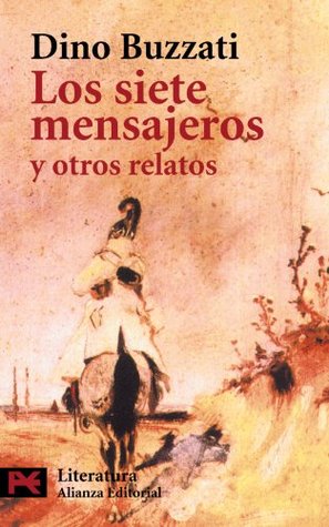Portada de Los siete mensajeros y otros relatos, de Dino Buzzati