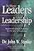 So Many Leaders So Little Leadership by John W. Stanko