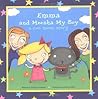 Emma and Meesha My Boy by Kaitlyn Taylor Considine Emma and Meesha My Boy by Kaitlyn Taylor Considine