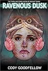 Ravenous Dusk Ravenous Dusk