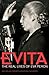 Evita, The real lifes of Eva Peron