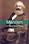Marxism in Plain ...