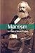 Marxism in Plain and Simple English: The Theory of Marxism in a Way Anyone Can Understand
