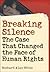 Breaking Silence by Richard Alan White