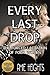 Every Last Drop 1