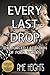 Every Last Drop 1