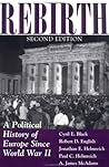 Rebirth: A Political History of Europe Since World War II