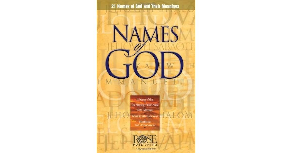 Names of God: 21 Names of God and Their Meanings by Rose Publishing