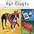 Pet Crafts: 28 Great Toys, Gifts and Accessories for Your Favorite Dog or Cat