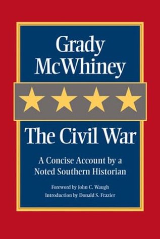The Civil War: A Concise Account by a Noted Southern Historian (Paperback)