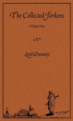 The Collected Jorkens, Volume 1 (Hardcover)