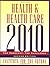Health and Health Care 2010...