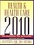 Health and Health Care 2010 by Institute for the Future
