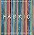 Fabric: The Fired Earth Boo...