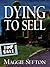 Dying To Sell (Realtor, #1)