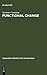 Functional Change: The Case of Malay Constituent Order (Discourse Perspectives on Grammar, 2)