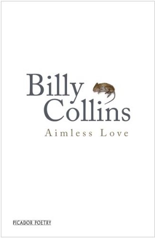 Aimless Love: New and Selected Poems