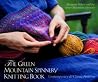The Green Mountain Spinnery Knitting Book: Contemporary and Classic Patterns The Green Mountain Spinnery Knitting Book: Contemporary and Classic Patterns