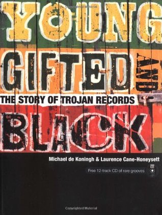 Young, Gifted, and Black: The Story of Trojan Records with CD (Audio)