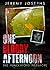 One Bloody Afternoon by Jeremy Josephs