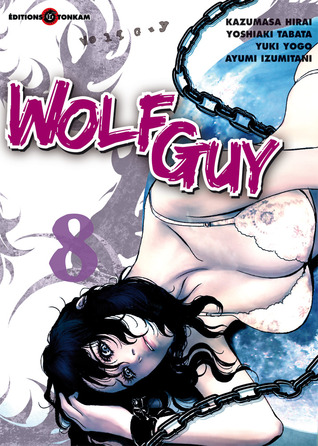 Wolf Guy, tome 8 (Paperback)