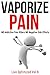 Vaporize Pain by Live Optimized