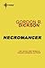 Necromancer (Childe Cycle, #2)