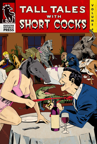 Tall Tales with Short Cocks Vol. 4