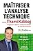 Maîtriser l'analyse techniq...
