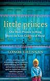 Book cover for Little Princes: One Man’s Promise to Bring Home the Lost Children of Nepal
