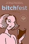 Book cover for BITCHfest: Ten Years of Cultural Criticism from the Pages of Bitch Magazine