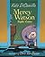 Mercy Watson Fights Crime by Kate DiCamillo
