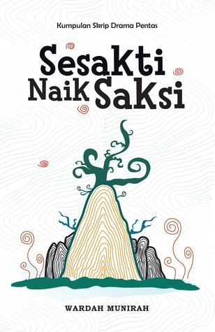 Kumpulan Skrip Drama Pentas Sesakti Naik Saksi